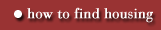 How to Find Housing